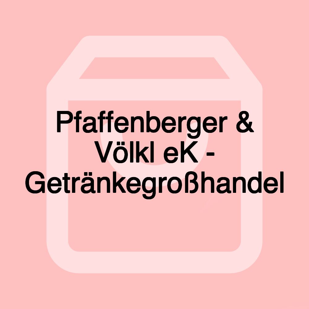 Pfaffenberger & Völkl eK - Getränkegroßhandel