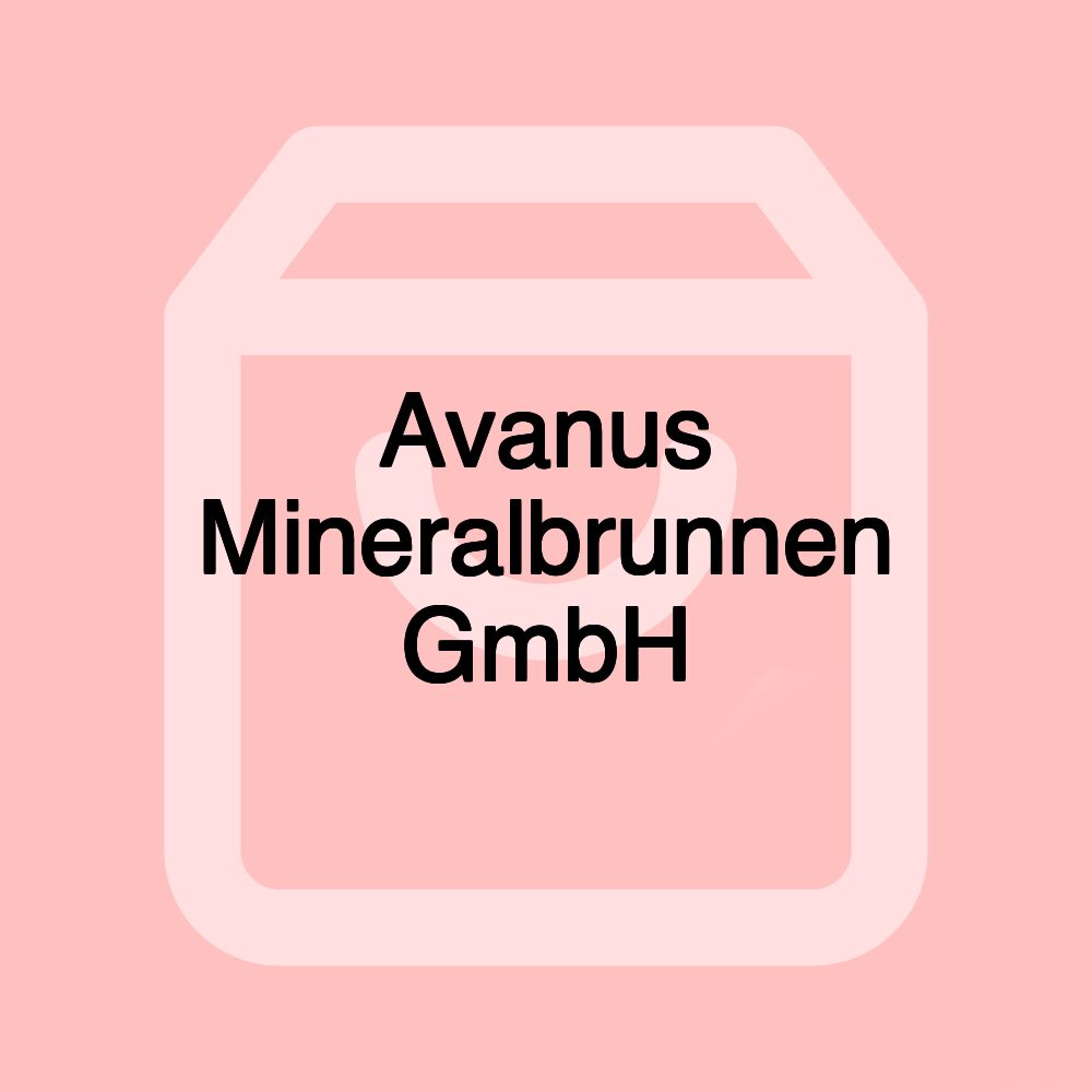 Avanus Mineralbrunnen GmbH