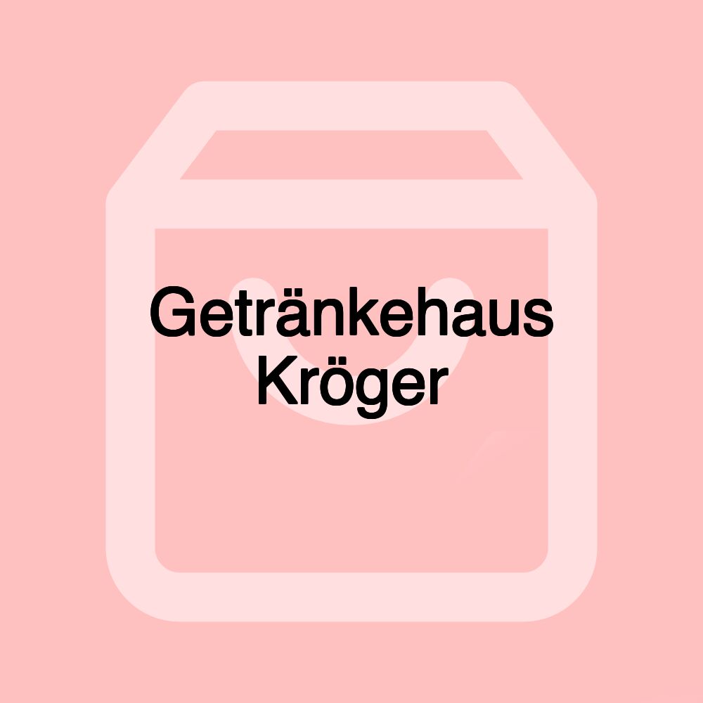 Getränkehaus Kröger