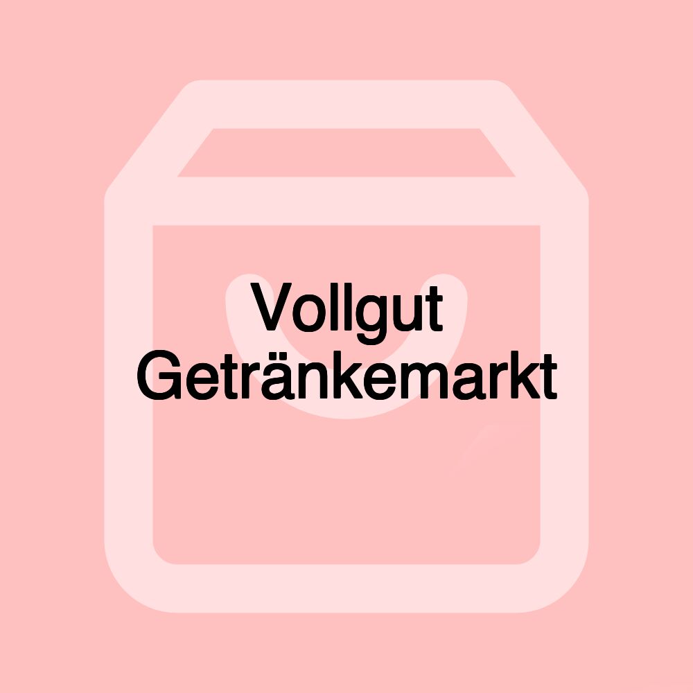 Vollgut Getränkemarkt