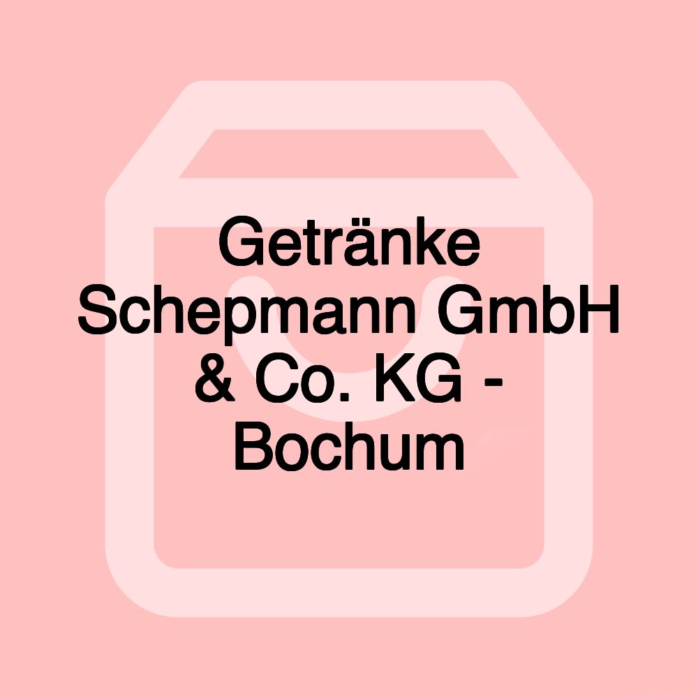 Getränke Schepmann GmbH & Co. KG - Bochum