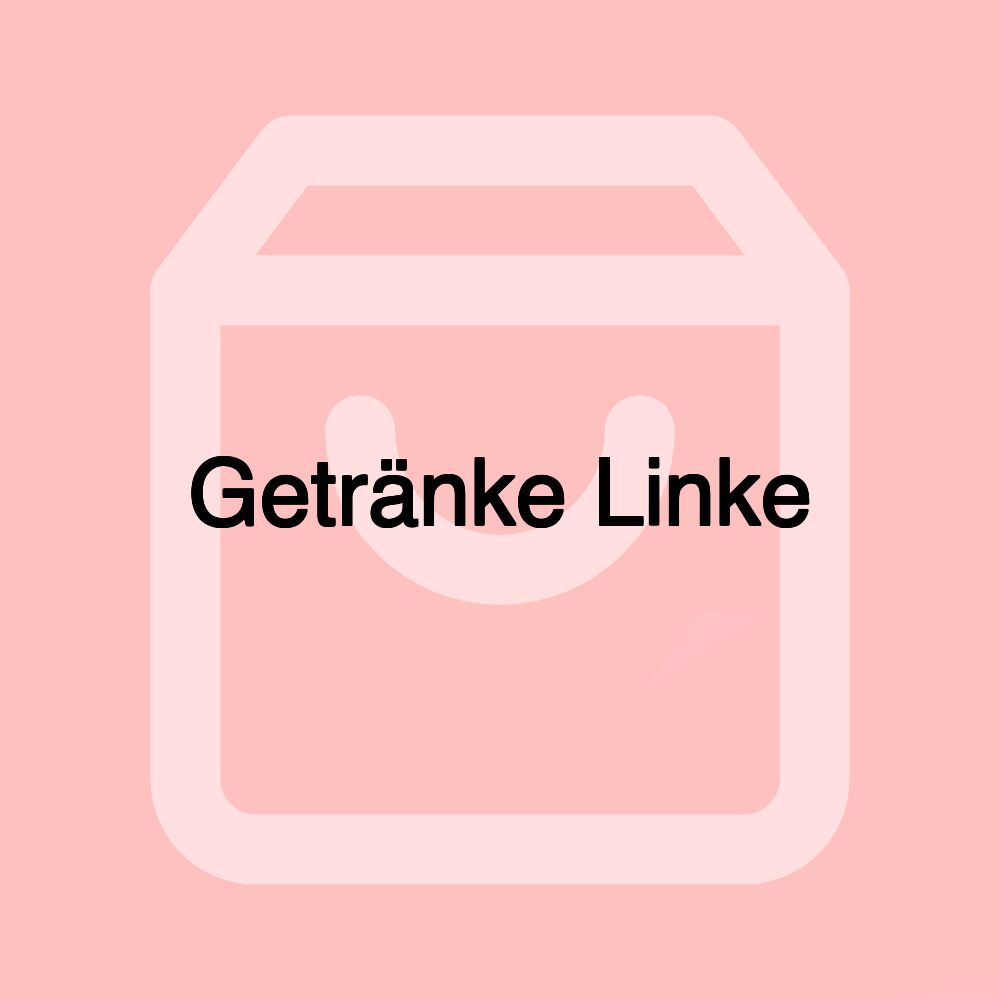 Getränke Linke