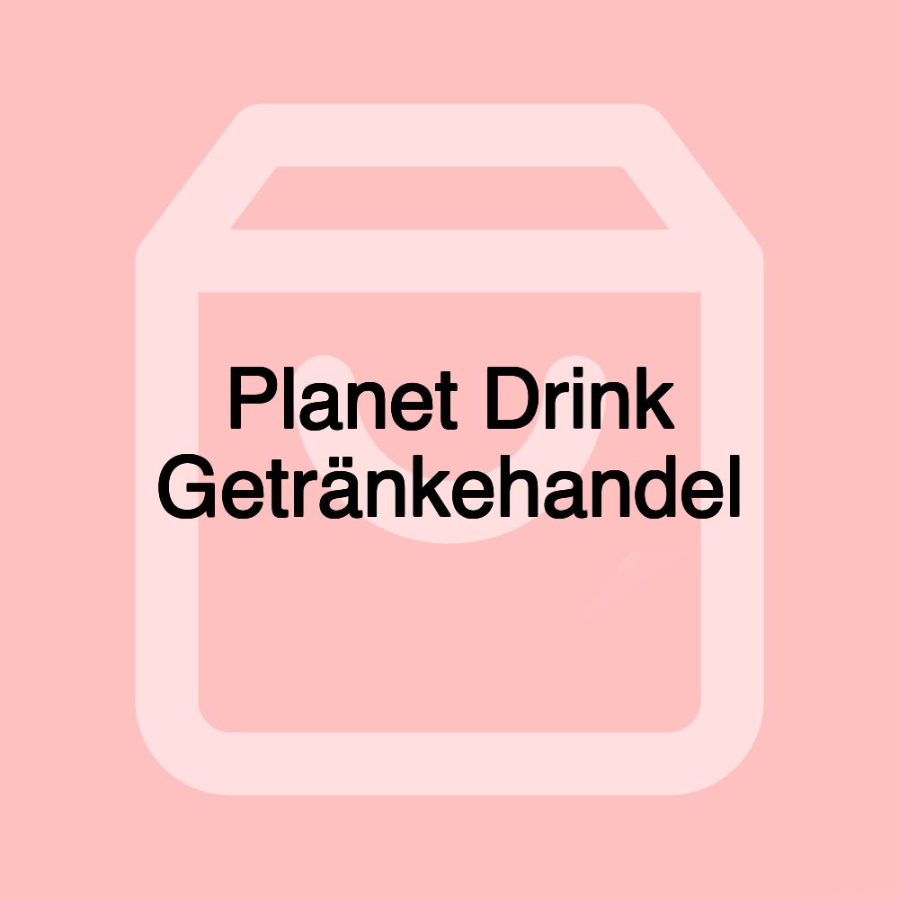 Planet Drink Getränkehandel