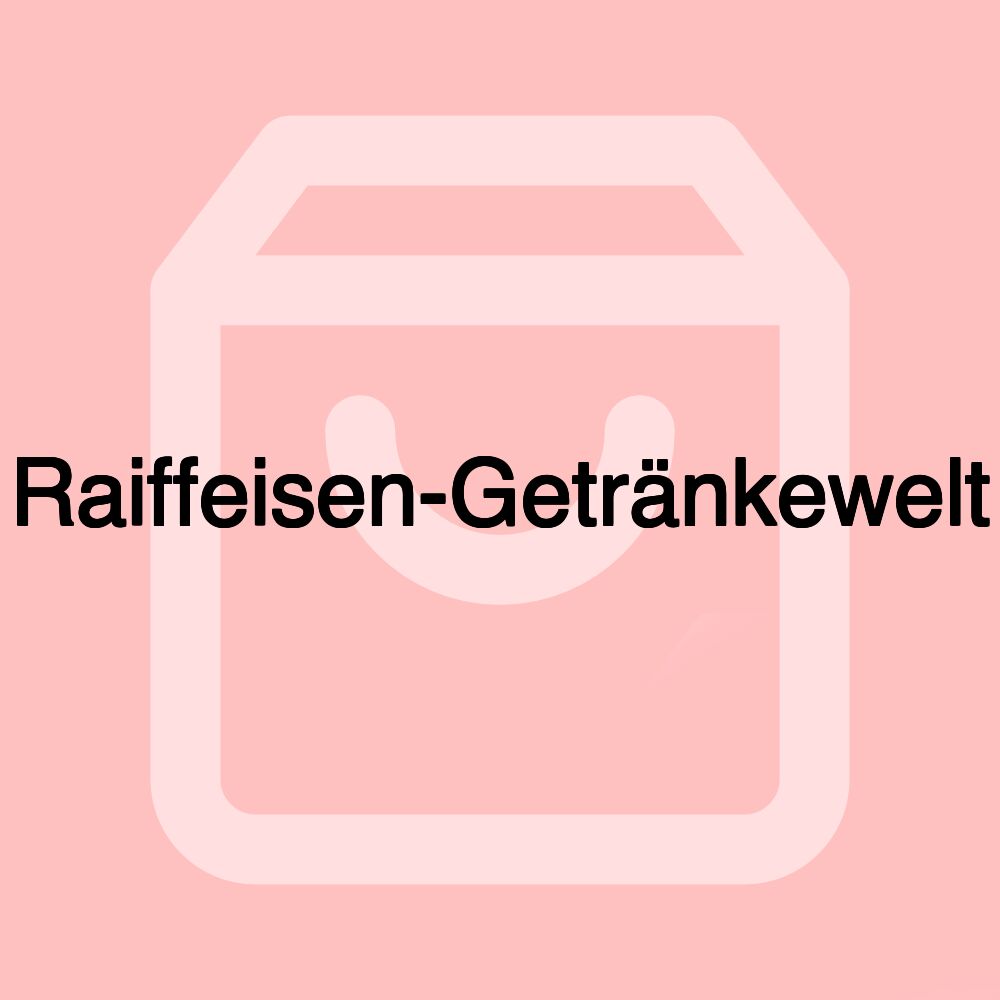 Raiffeisen-Getränkewelt