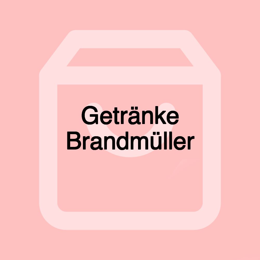 Getränke Brandmüller