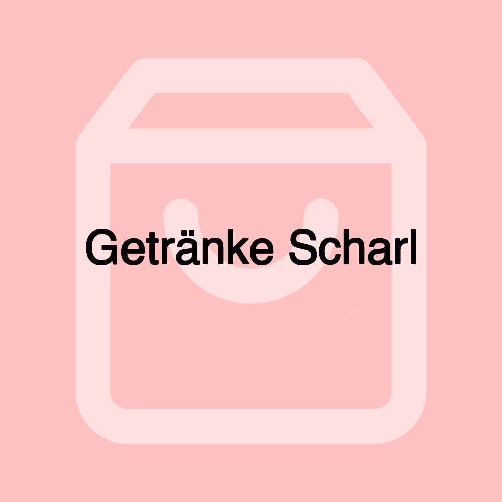 Getränke Scharl