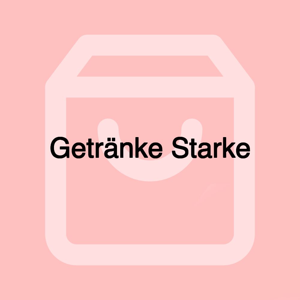 Getränke Starke