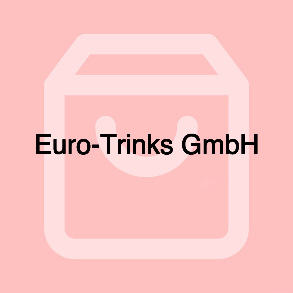 Euro-Trinks GmbH