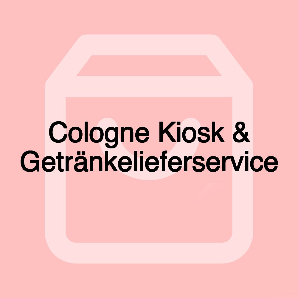 Cologne Kiosk & Getränkelieferservice