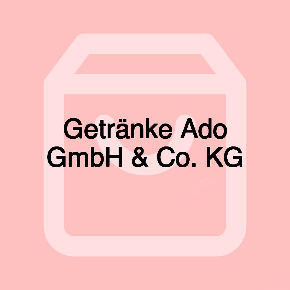 Getränke Ado GmbH & Co. KG