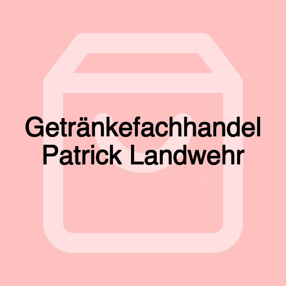 Getränkefachhandel Patrick Landwehr