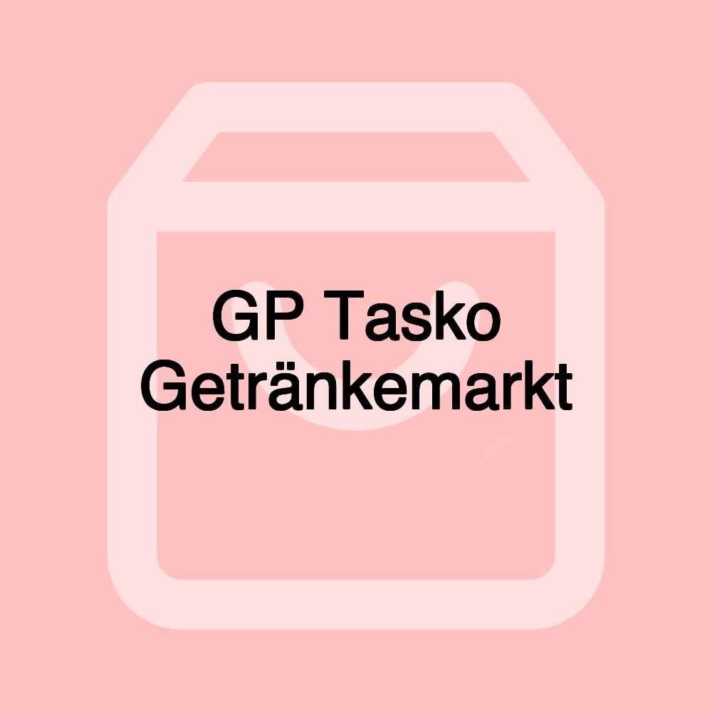 GP Tasko Getränkemarkt