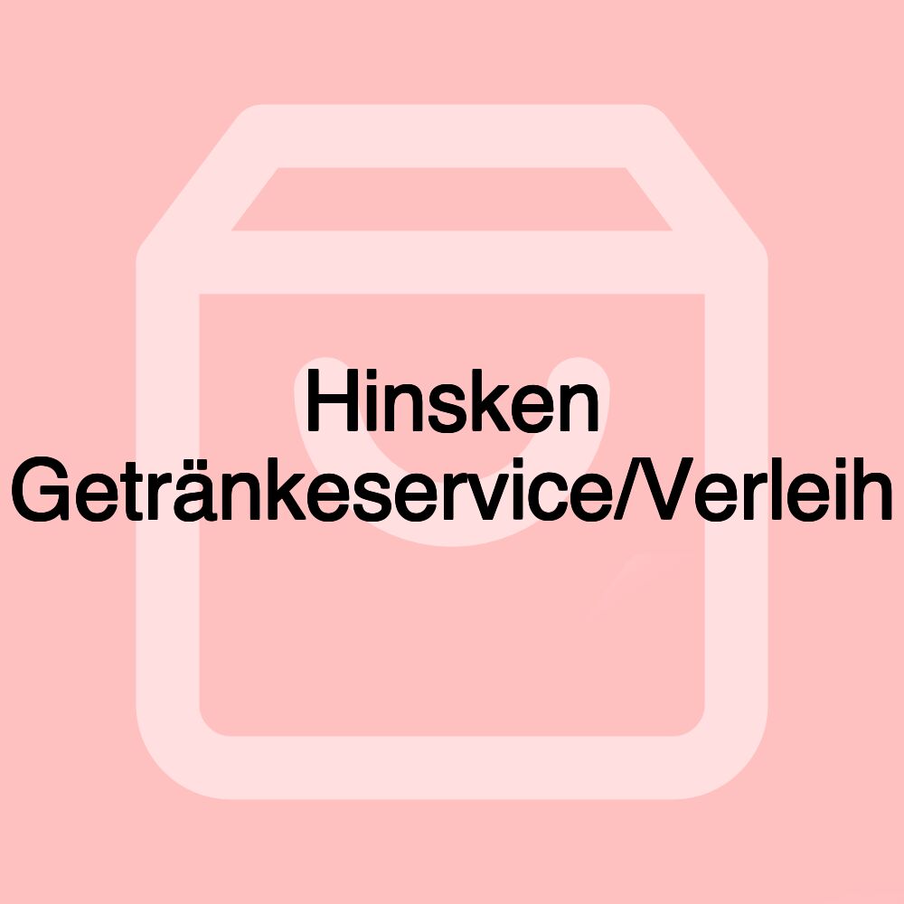 Hinsken Getränkeservice/Verleih