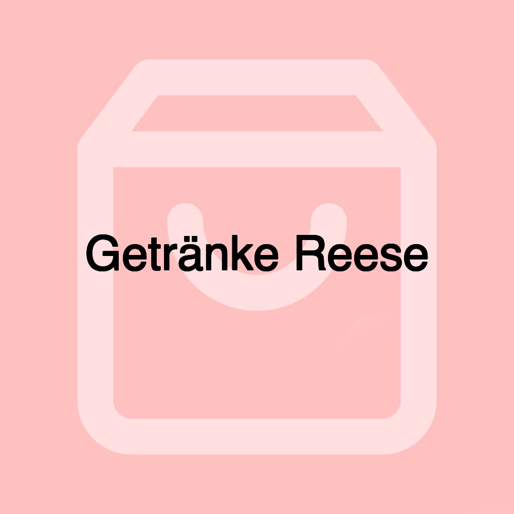 Getränke Reese