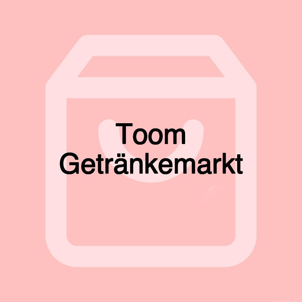 Toom Getränkemarkt