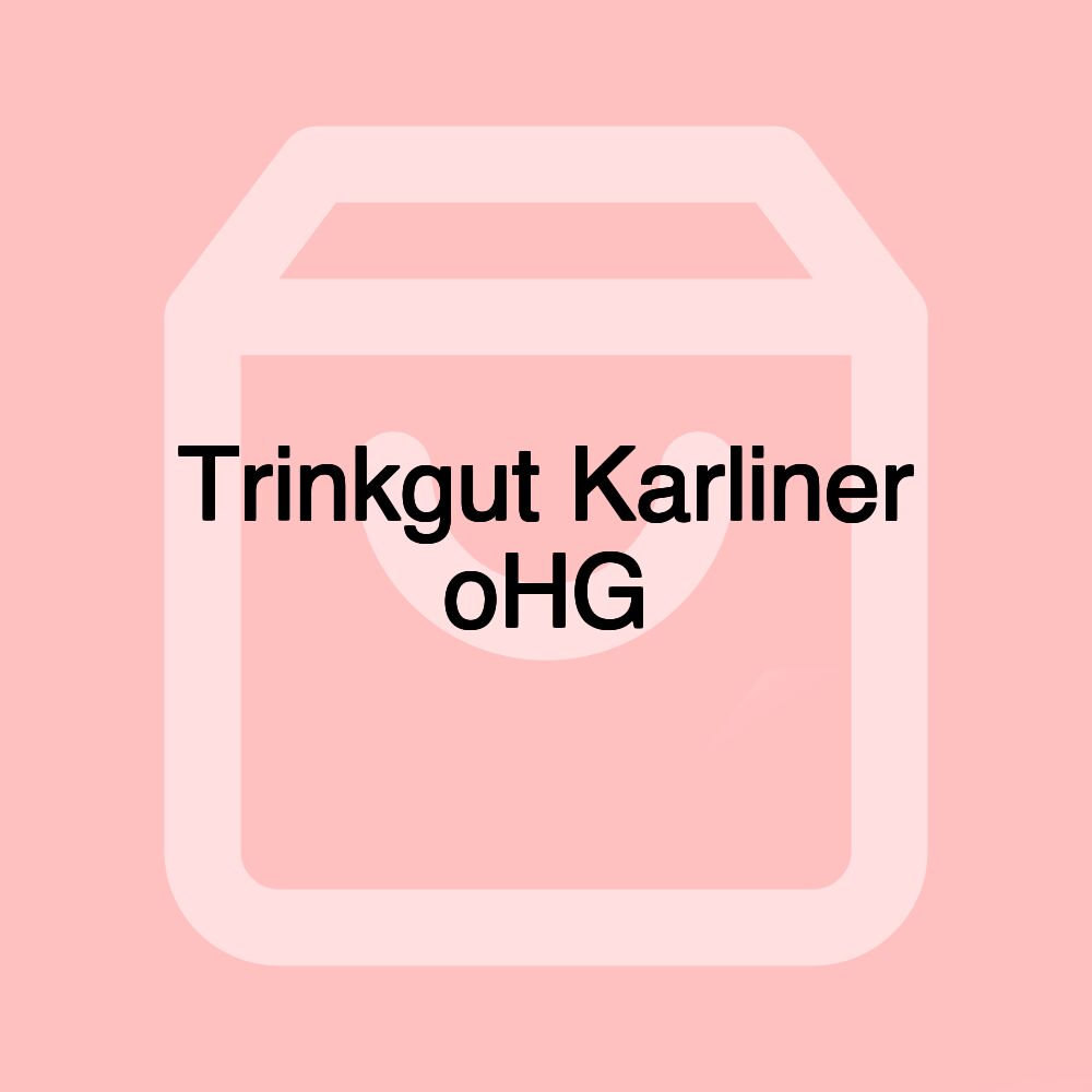 Trinkgut Karliner oHG