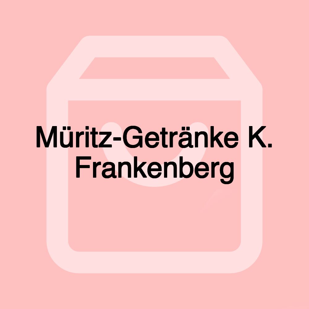 Müritz-Getränke K. Frankenberg