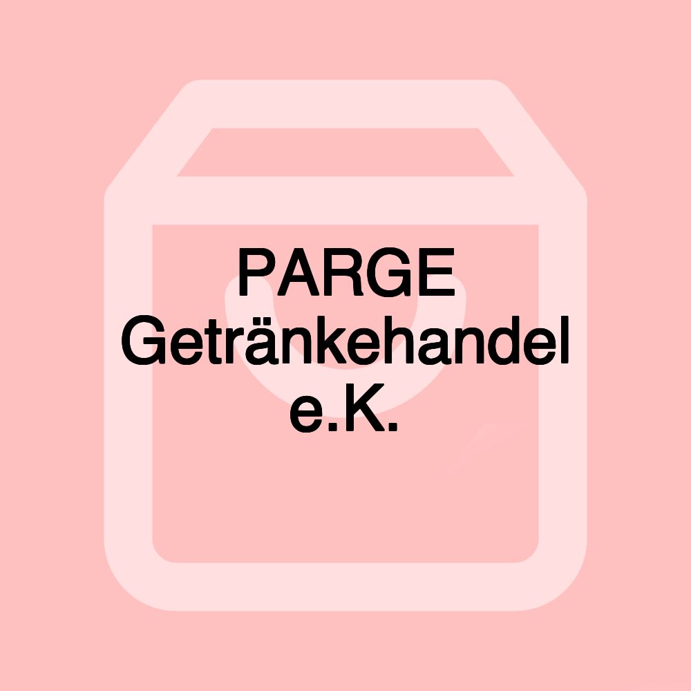 PARGE Getränkehandel e.K.