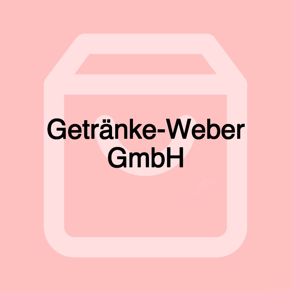 Getränke-Weber GmbH