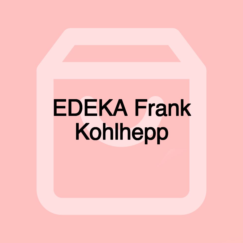 EDEKA Frank Kohlhepp