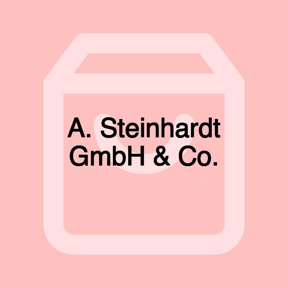 A. Steinhardt GmbH & Co.