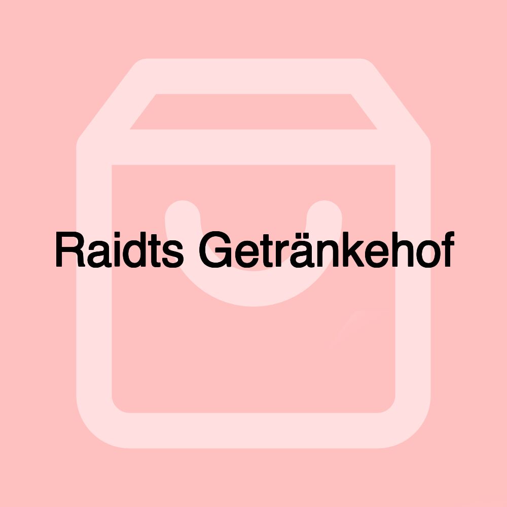 Raidts Getränkehof