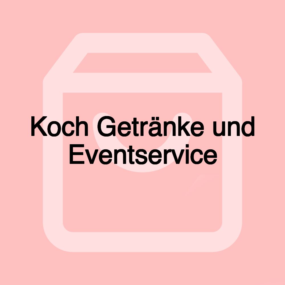 Koch Getränke und Eventservice