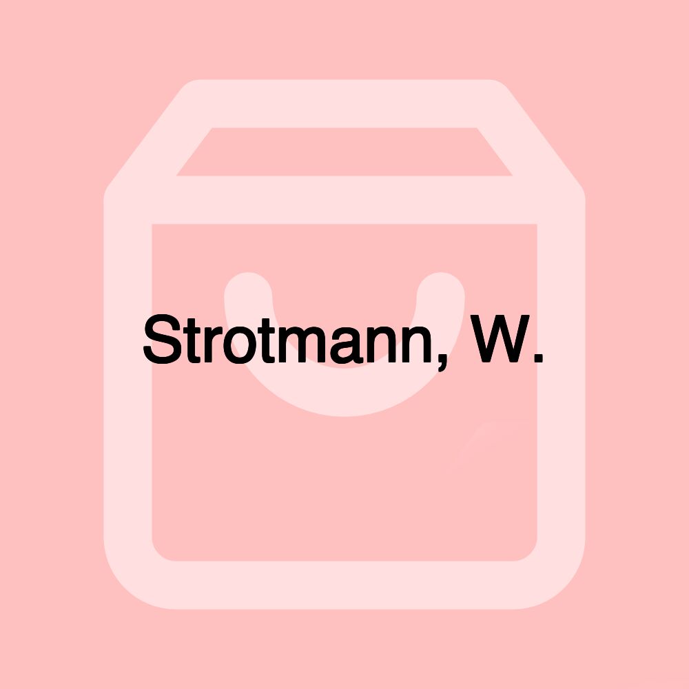 Strotmann, W.