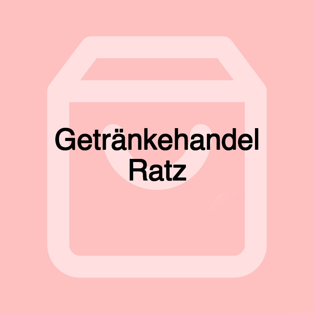 Getränkehandel Ratz