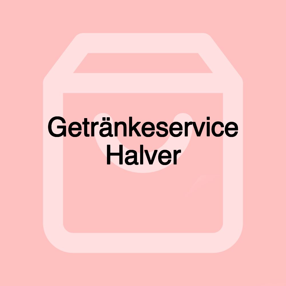 Getränkeservice Halver