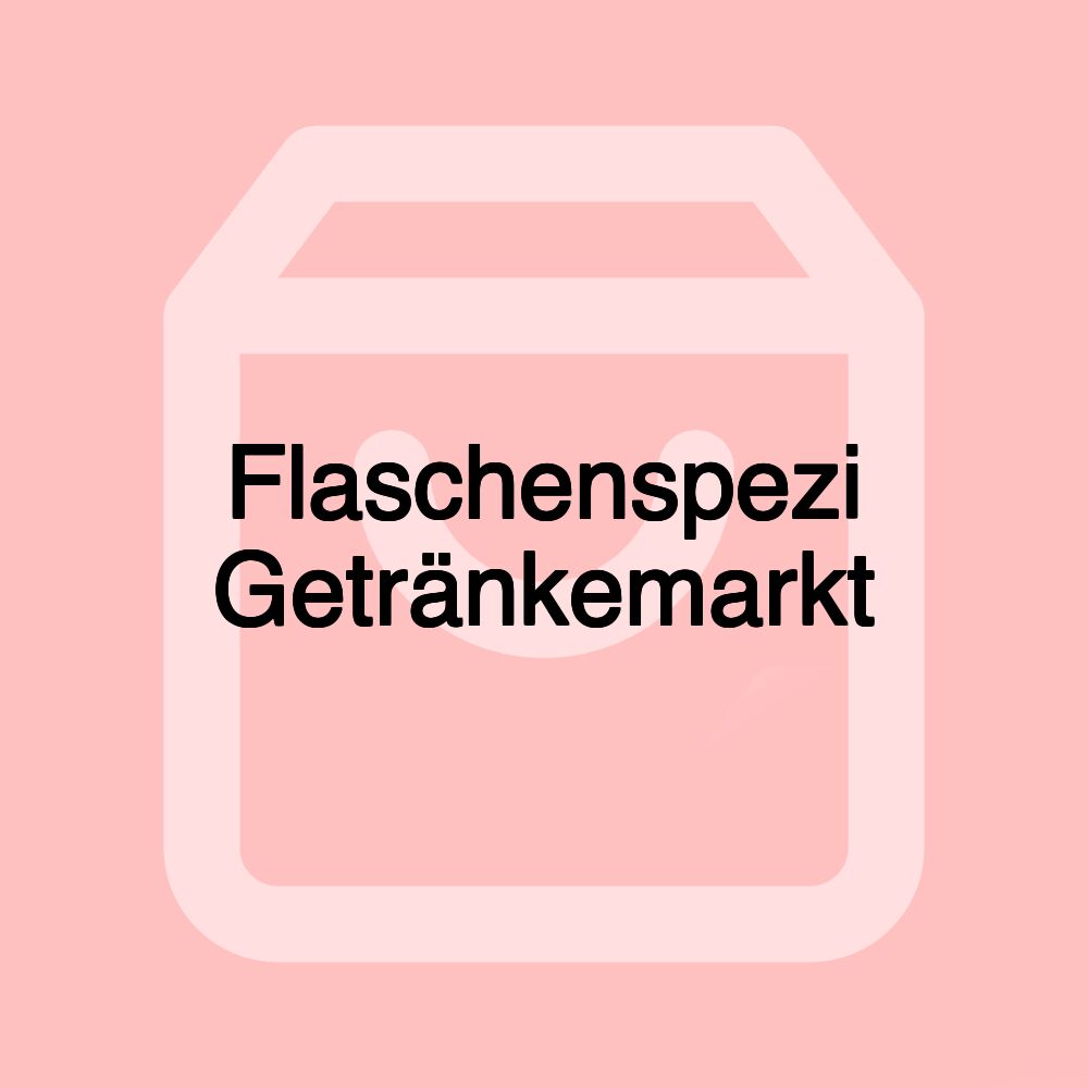 Flaschenspezi Getränkemarkt