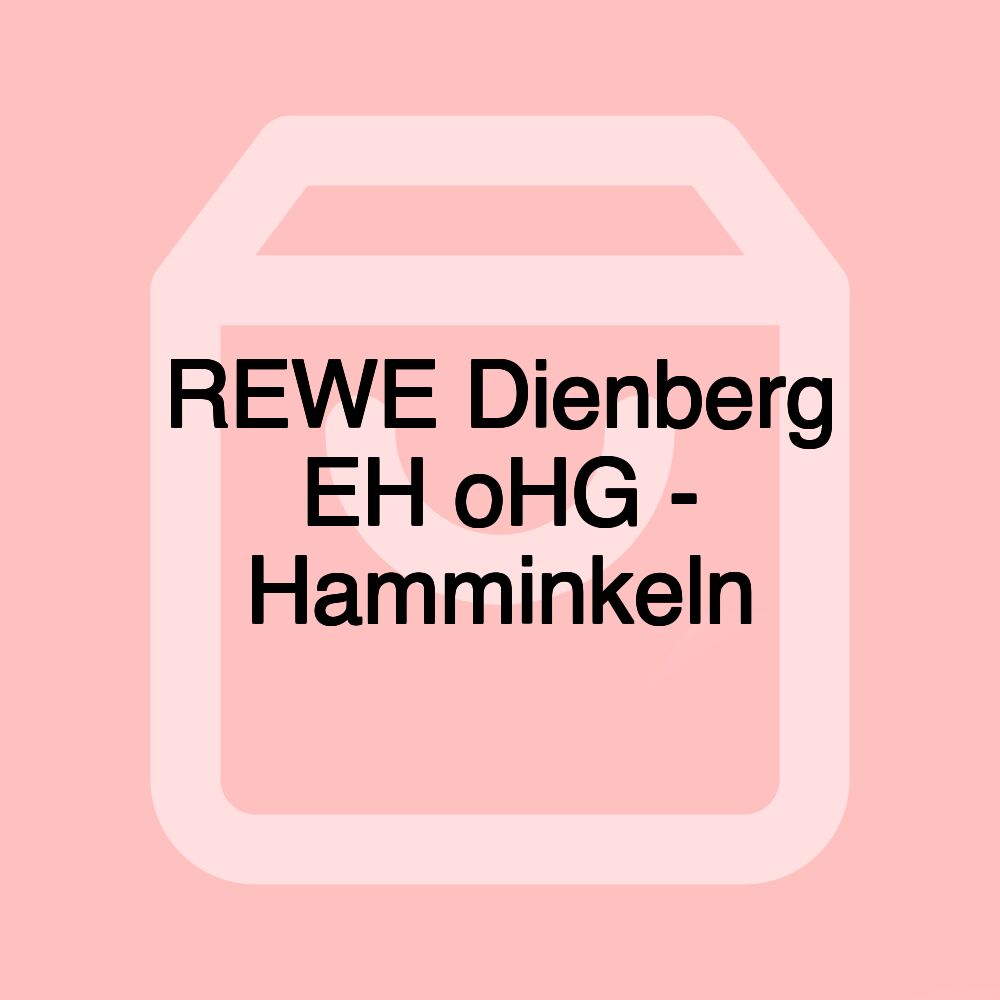 REWE Dienberg EH oHG - Hamminkeln