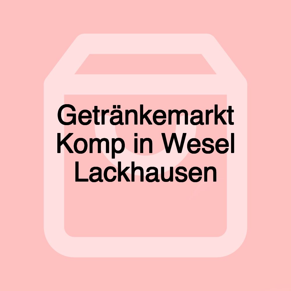 Getränkemarkt Komp in Wesel Lackhausen