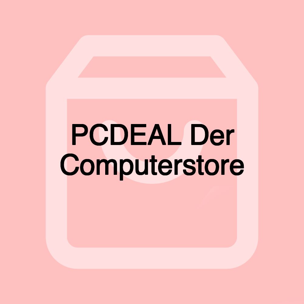 PCDEAL Der Computerstore