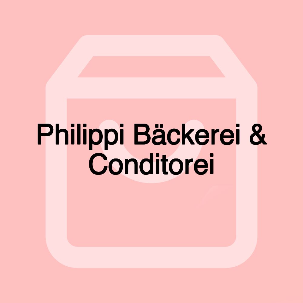 Philippi Bäckerei & Conditorei