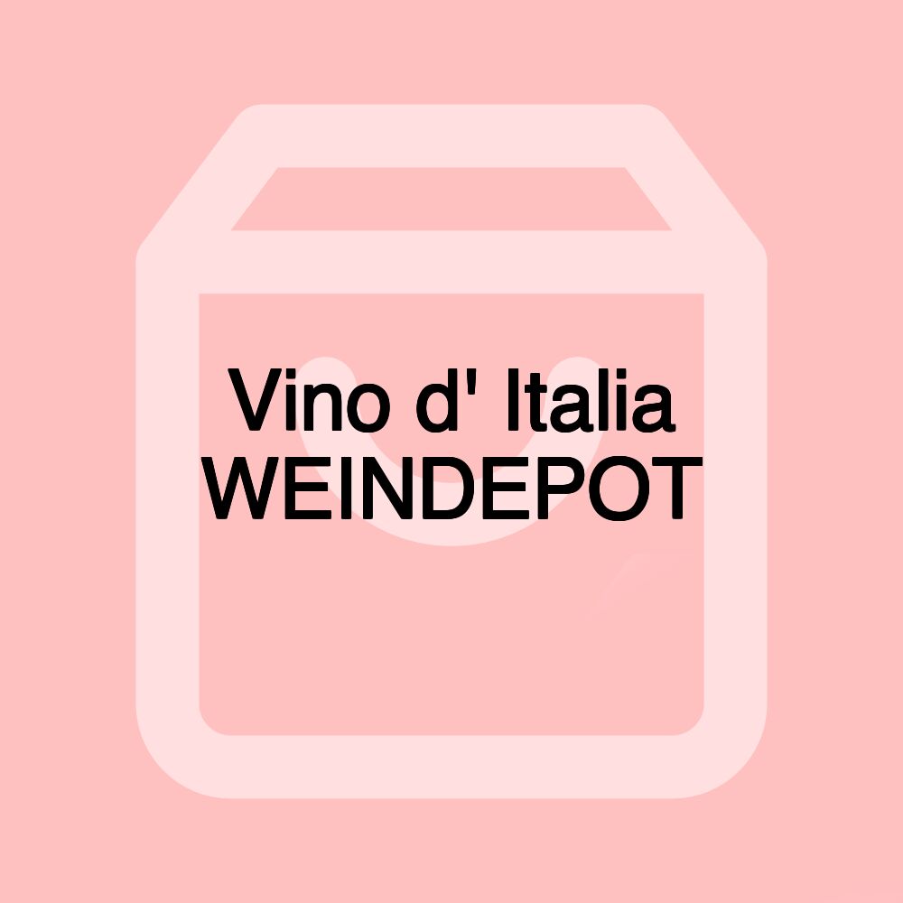 Vino d' Italia WEINDEPOT