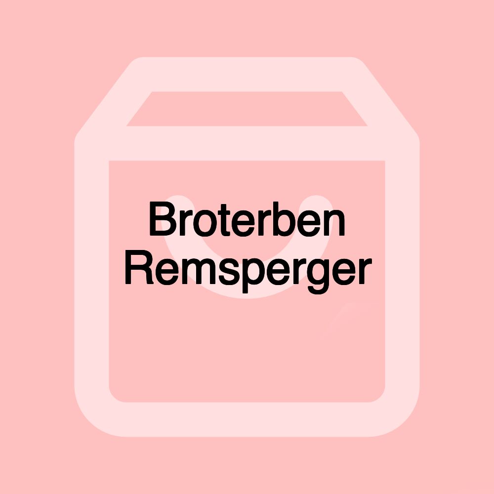 Broterben Remsperger