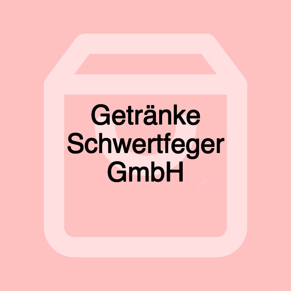 Getränke Schwertfeger GmbH