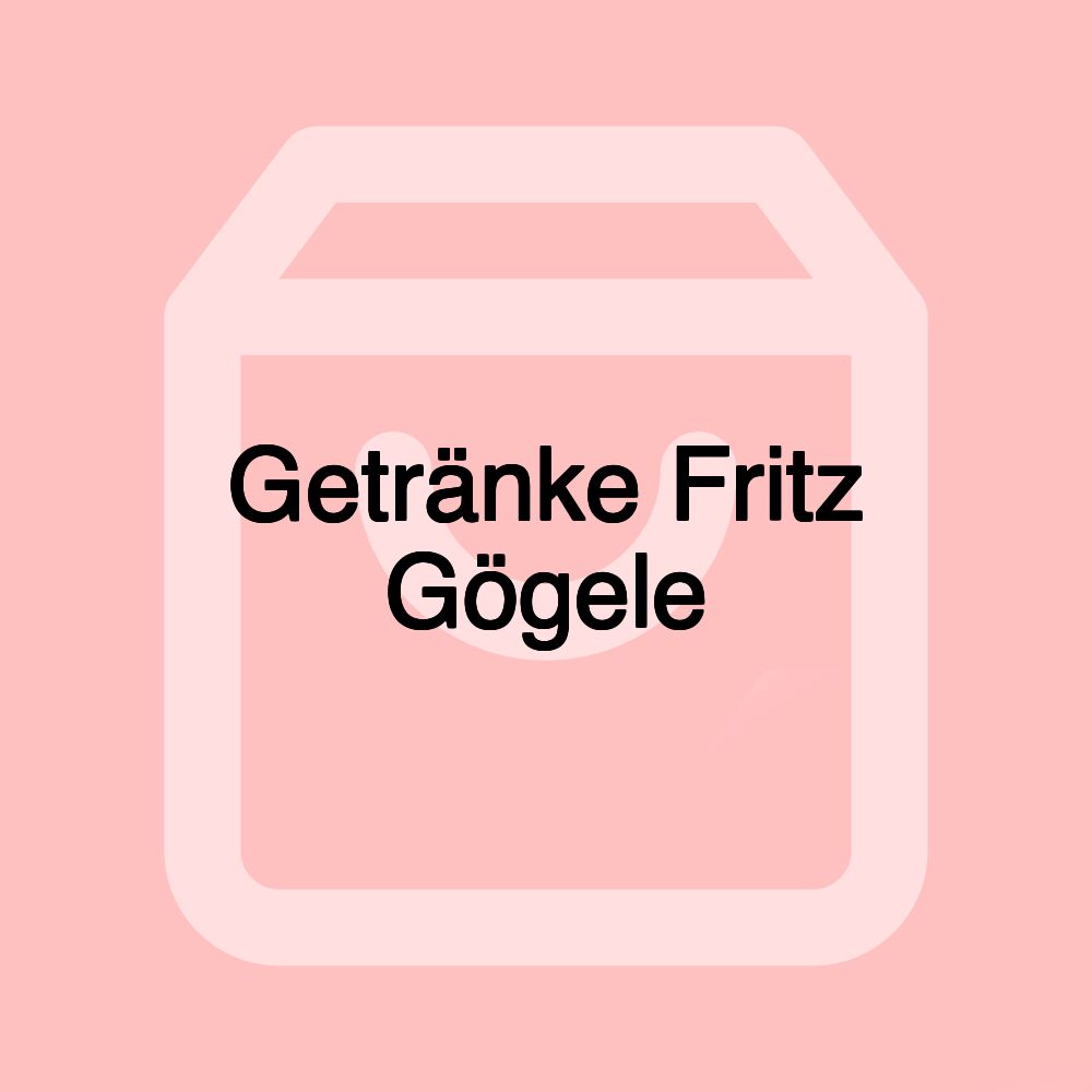 Getränke Fritz Gögele