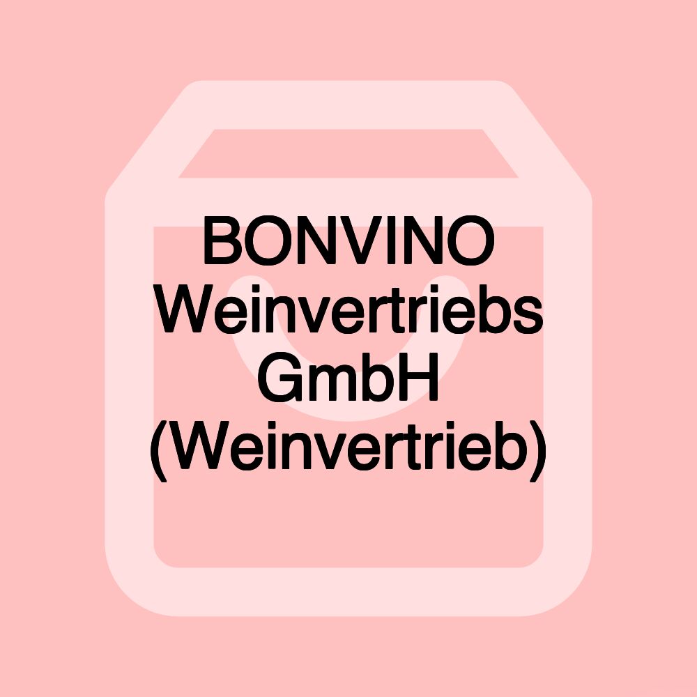 BONVINO Weinvertriebs GmbH (Weinvertrieb)