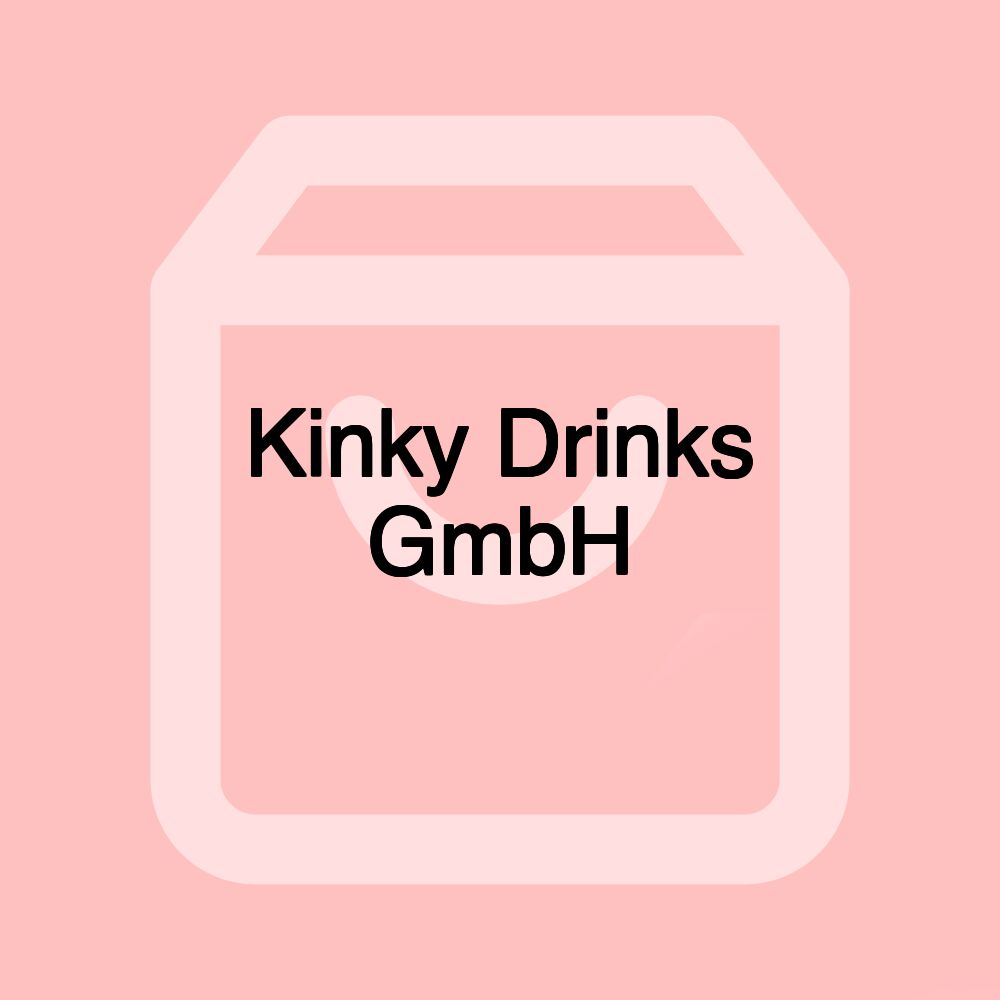 Kinky Drinks GmbH