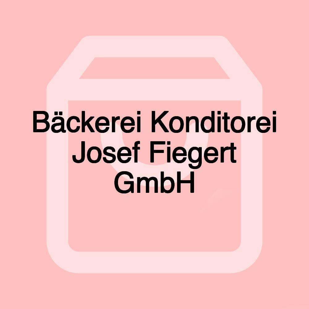 Bäckerei Konditorei Josef Fiegert GmbH