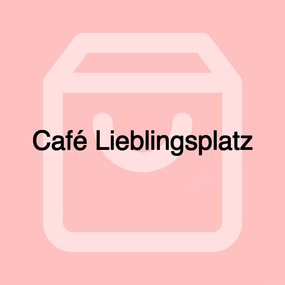 Café Lieblingsplatz