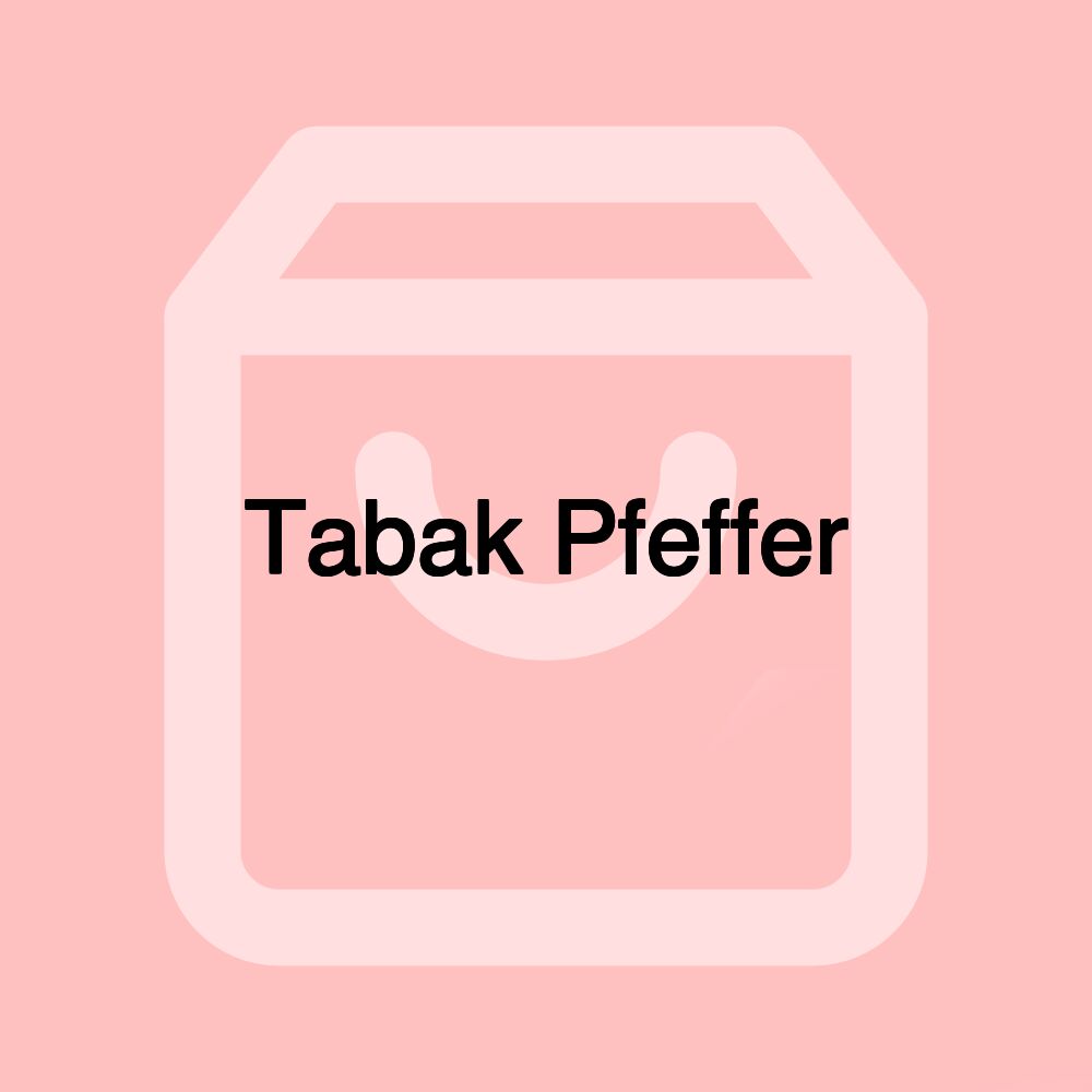 Tabak Pfeffer