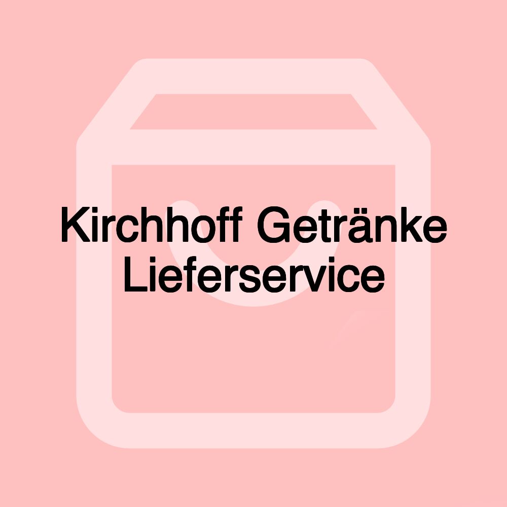 Kirchhoff Getränke Lieferservice