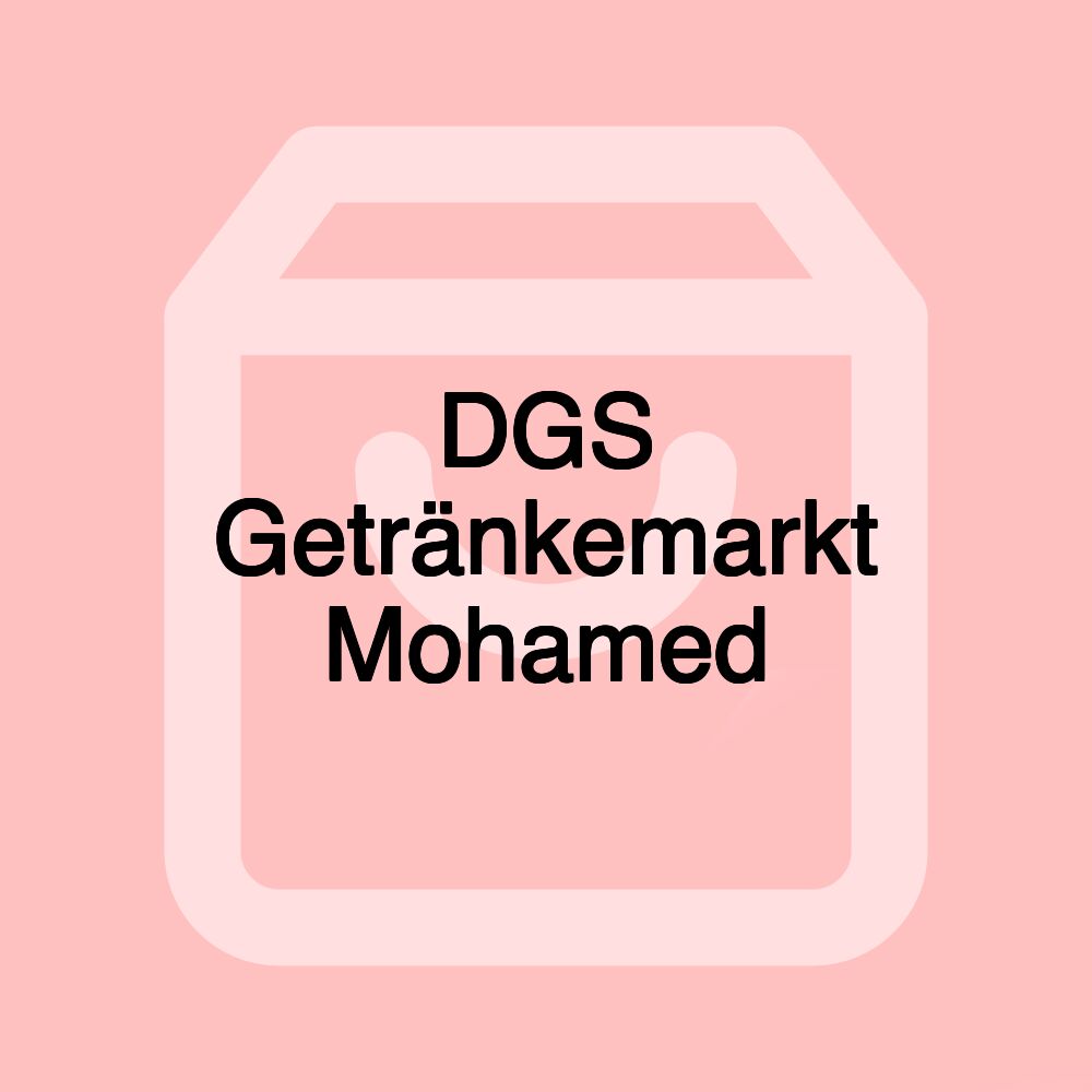 DGS Getränkemarkt Mohamed