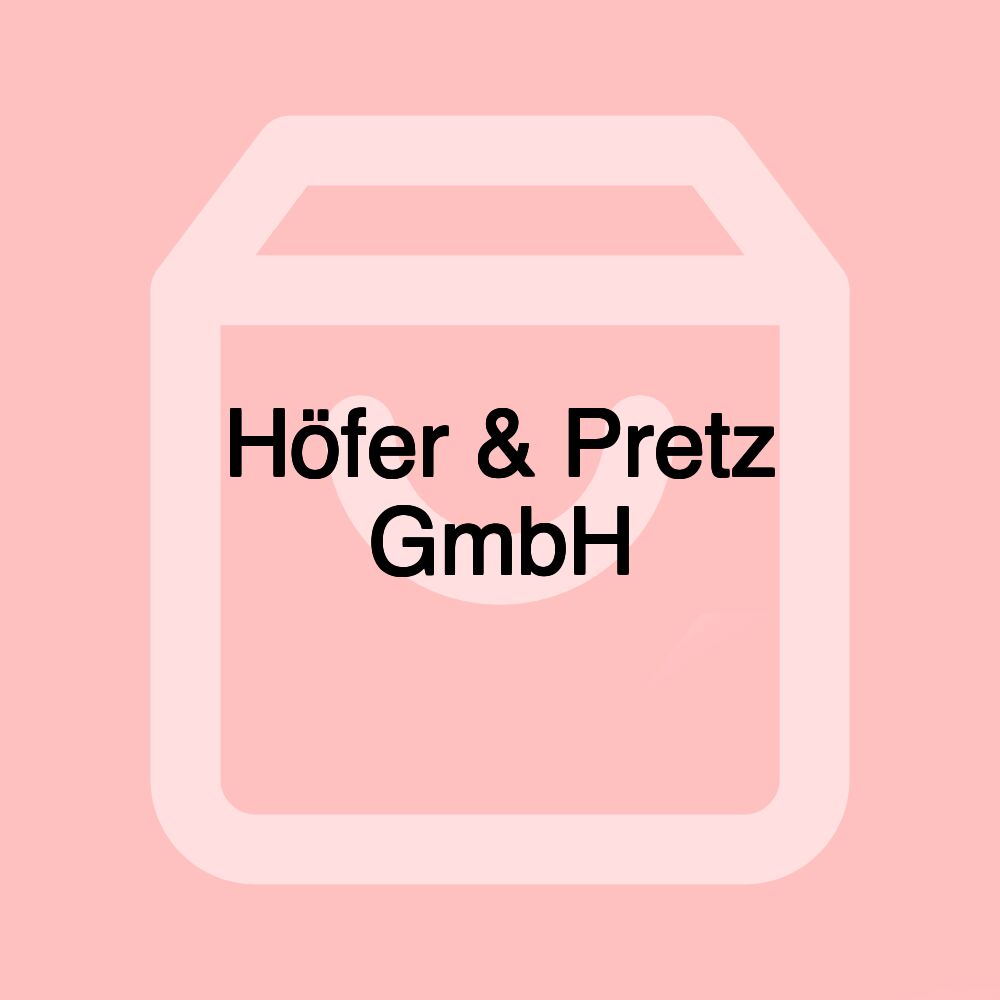 Höfer & Pretz GmbH