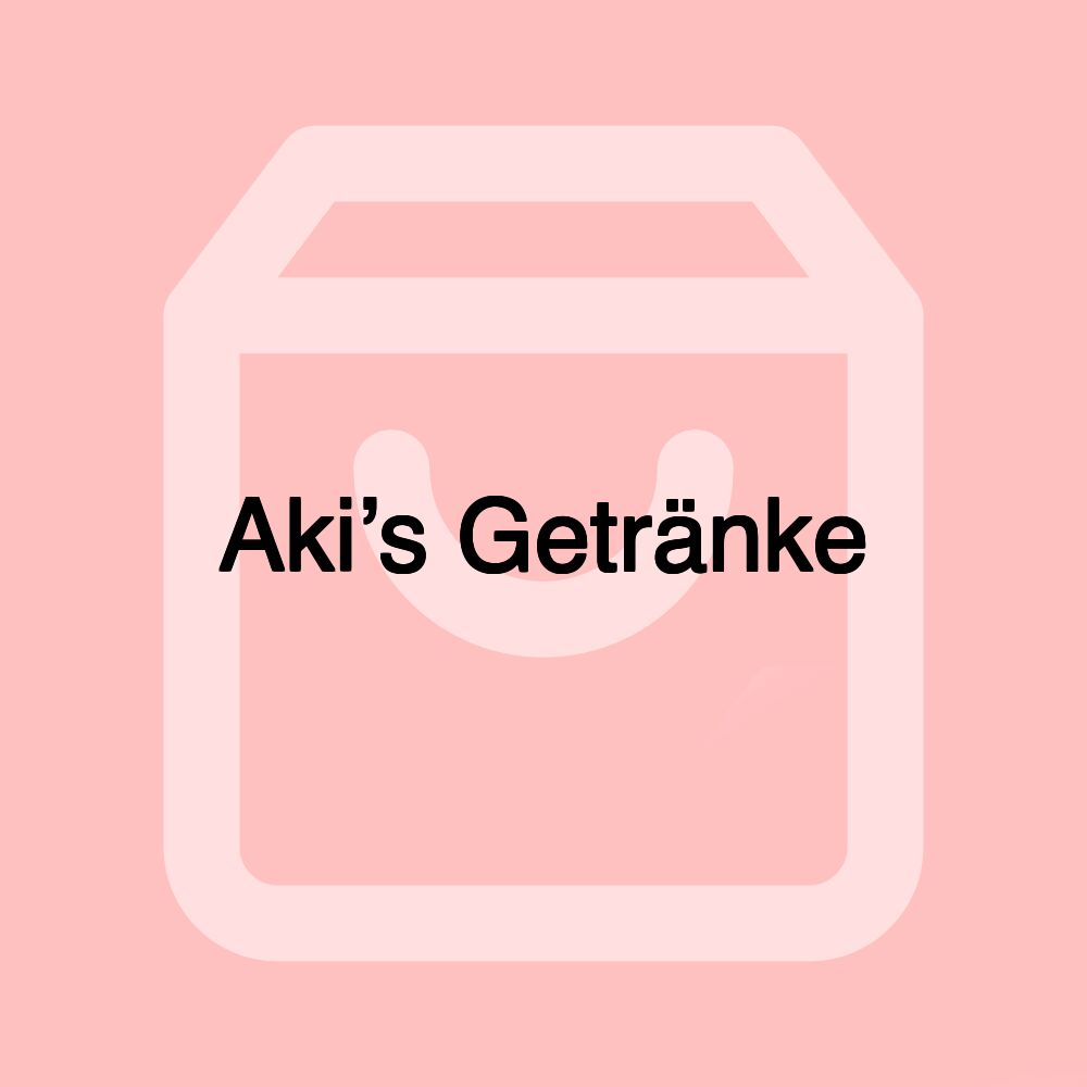 Aki’s Getränke