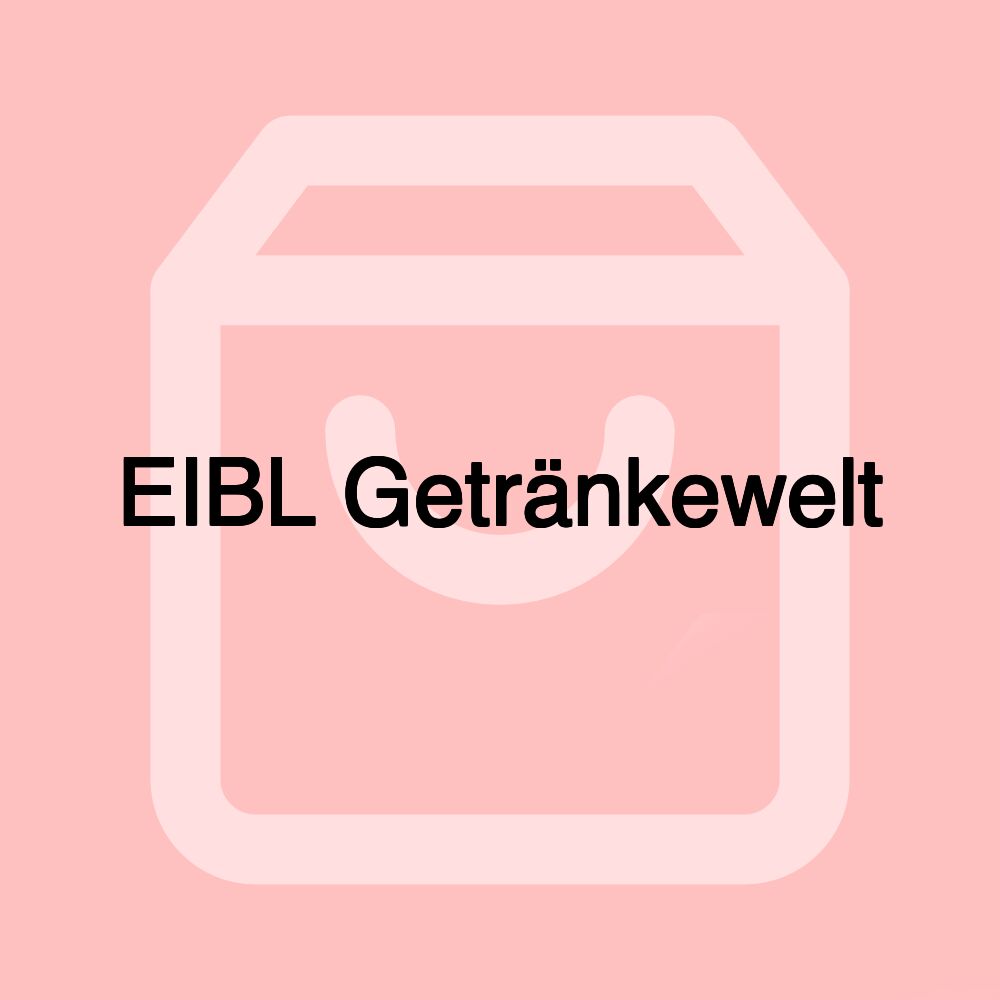 EIBL Getränkewelt