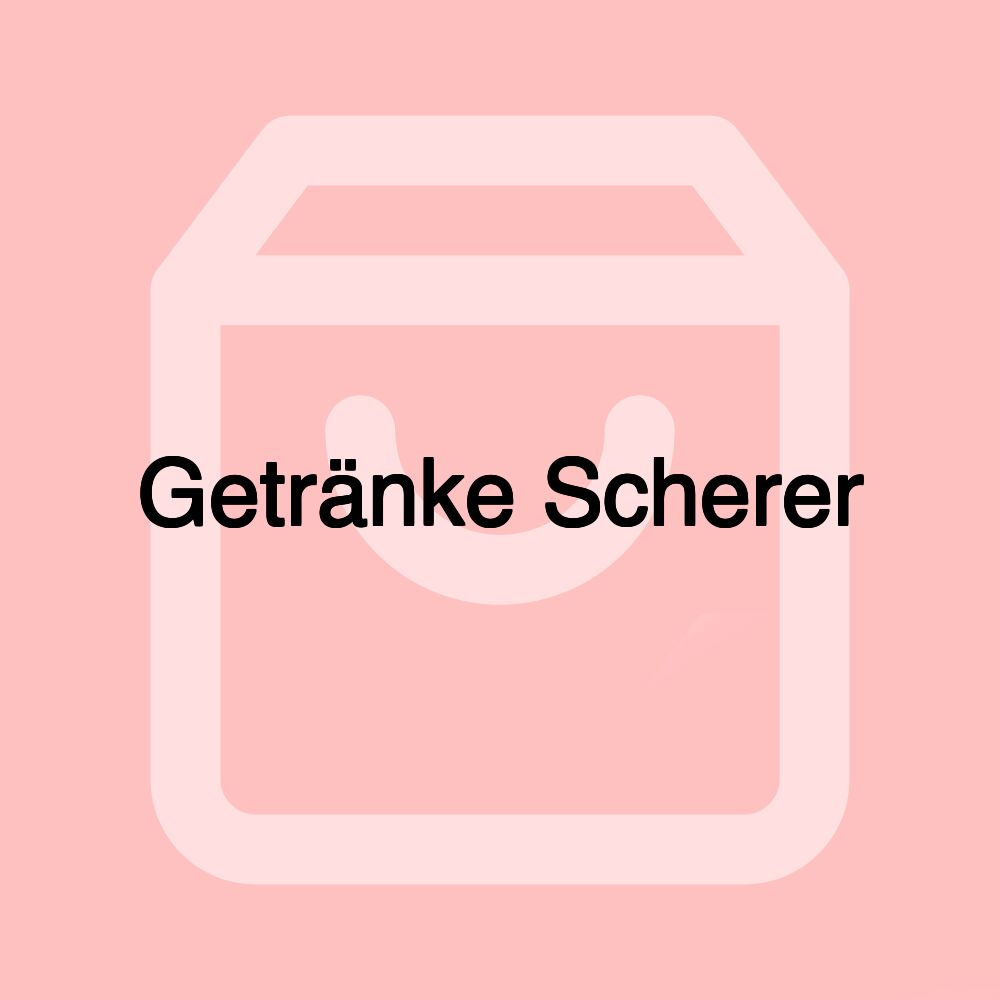 Getränke Scherer